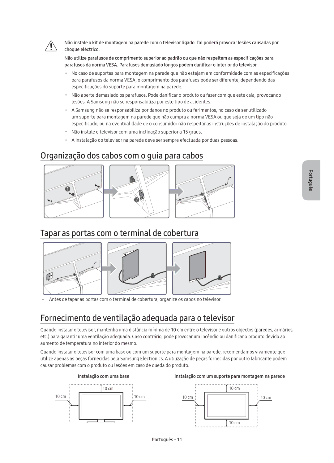 Samsung UE75KS8000TXXC, UE55KS8000TXXC, UE65KS8000TXXC, UE49KS8000TXXC Fornecimento de ventilação adequada para o televisor 