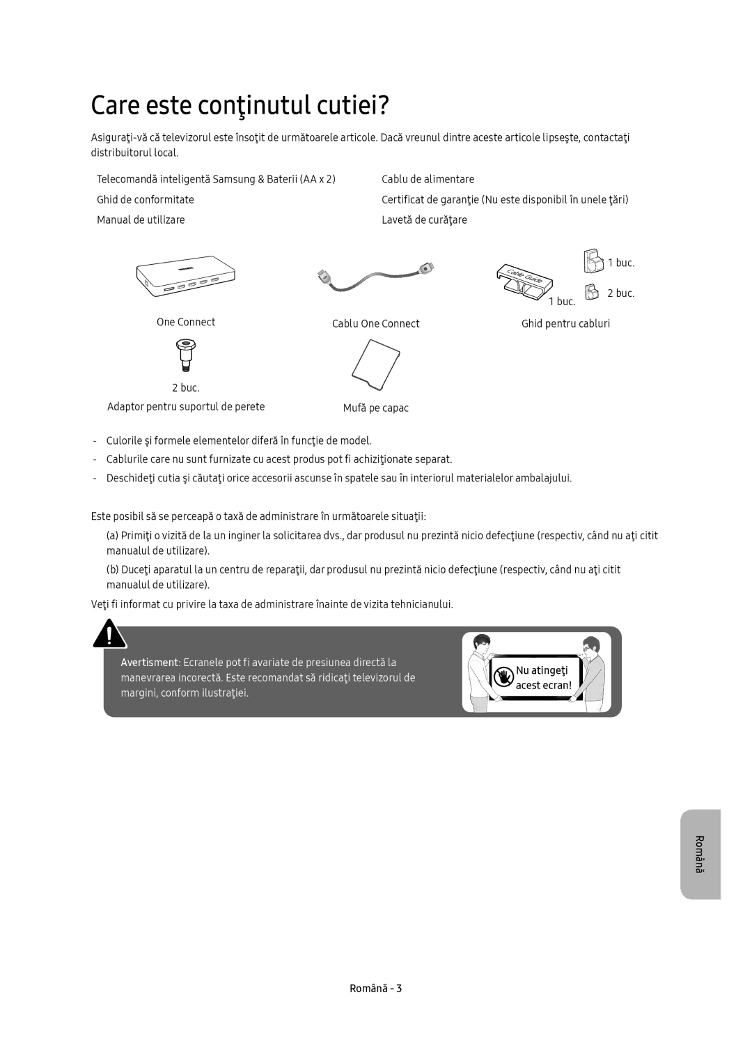 Samsung UE75KS8002TXXH, UE55KS8002TXXH, UE49KS8000LXXH, UE49KS8002TXXH, UE65KS8000LXXH manual Care este conţinutul cutiei? 