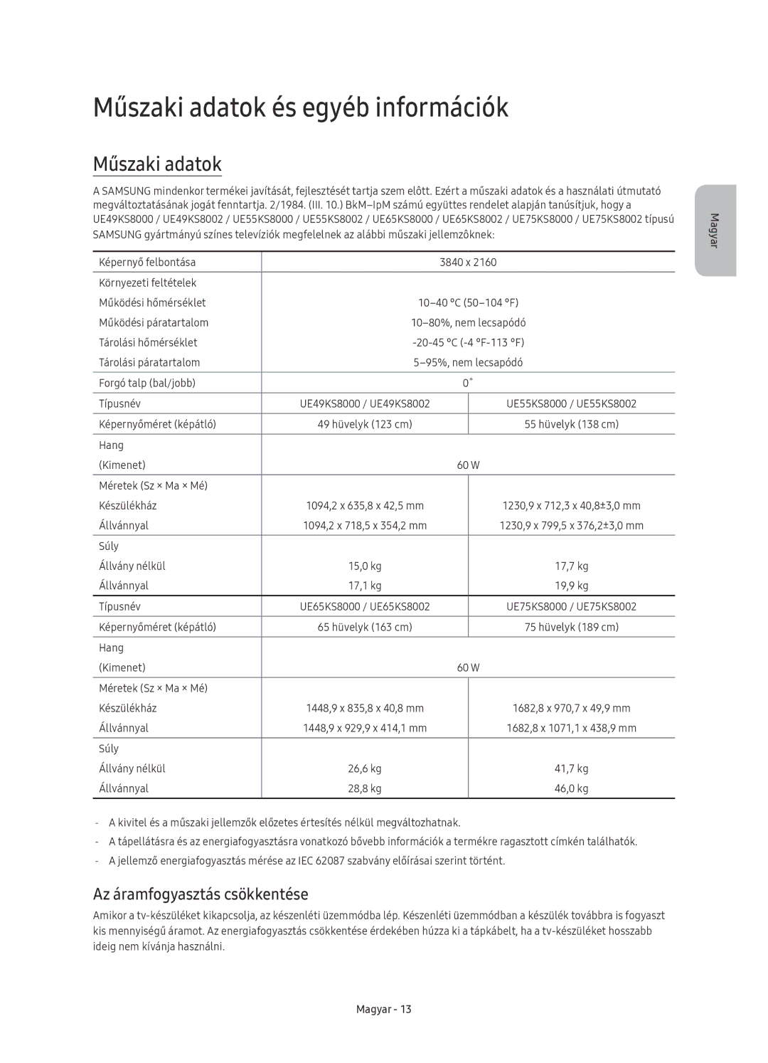 Samsung UE65KS8000LXXH, UE55KS8002TXXH, UE49KS8000LXXH Műszaki adatok és egyéb információk, Az áramfogyasztás csökkentése 