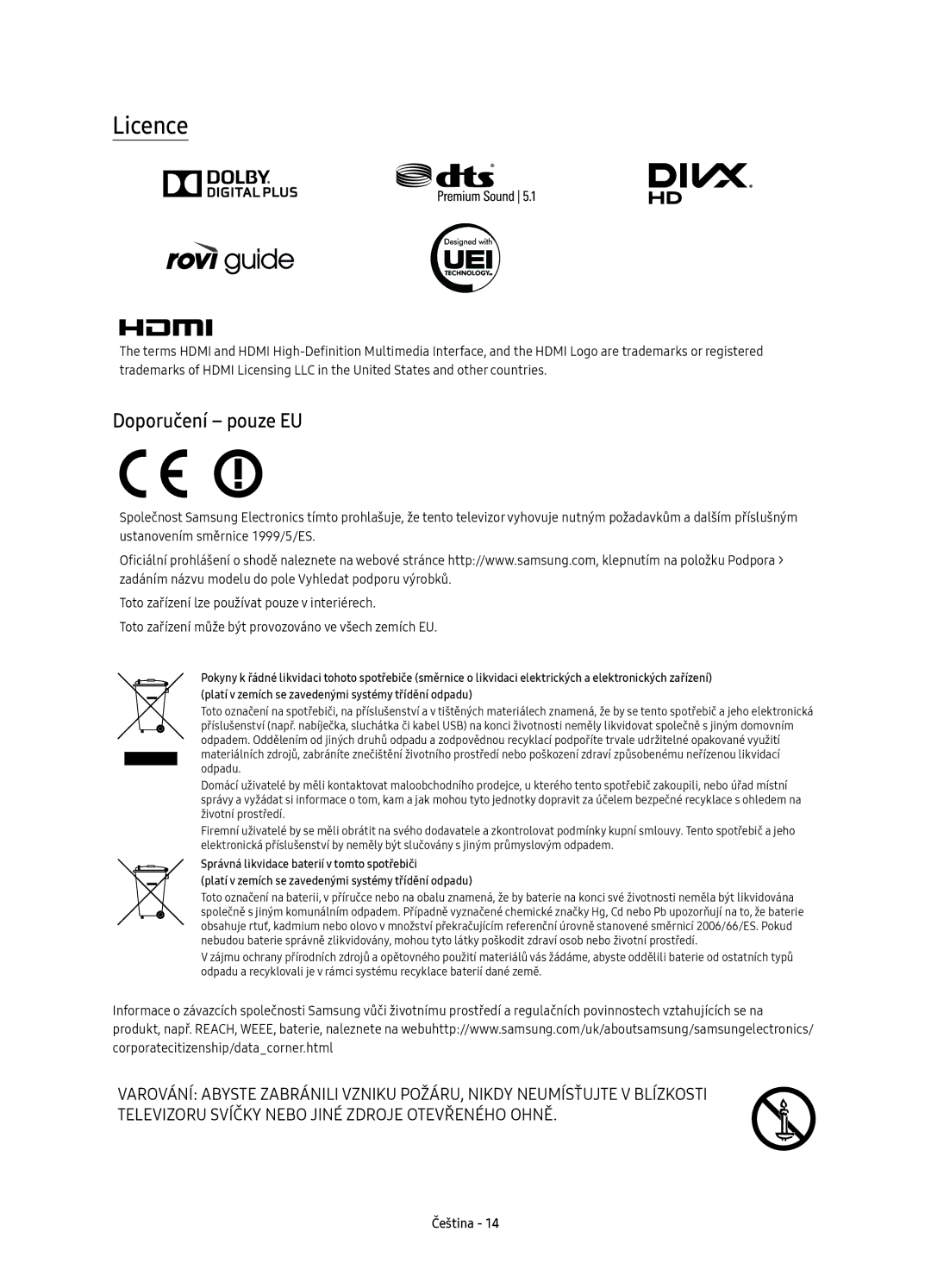 Samsung UE49KS8002TXXH, UE55KS8002TXXH, UE49KS8000LXXH, UE65KS8000LXXH, UE55KS8000LXXH manual Licence, Doporučení pouze EU 