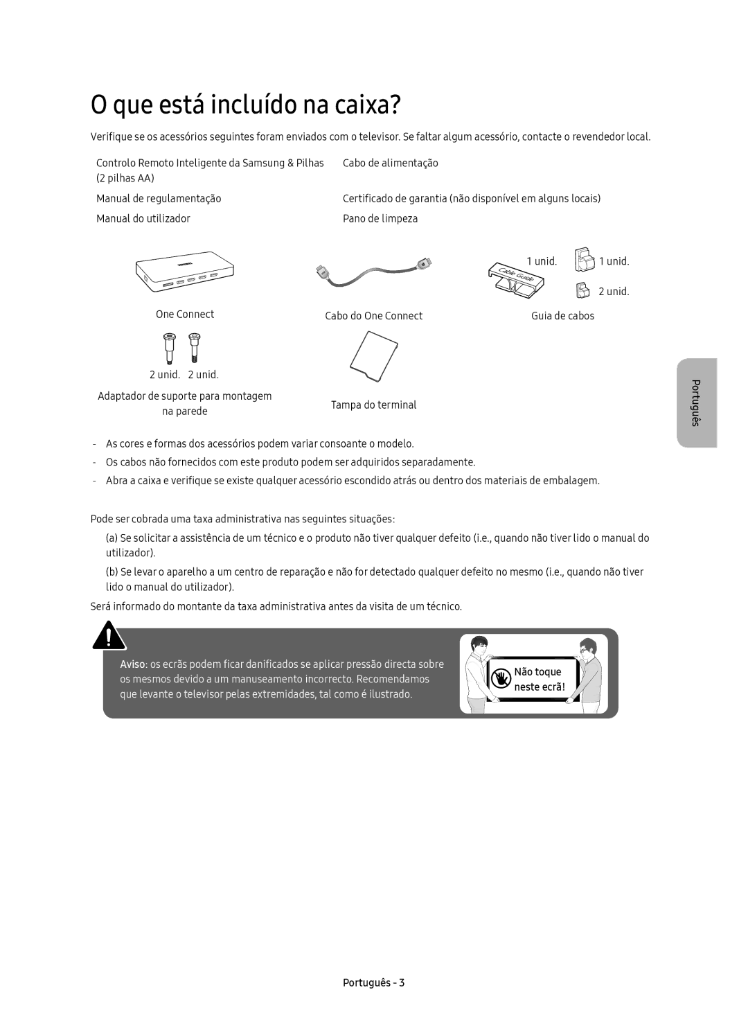 Samsung UE78KS9000TXXU, UE55KS9000TXXC, UE49KS9000TXXC, UE65KS9000TXXC, UE49KS9000TXZF manual Que está incluído na caixa? 