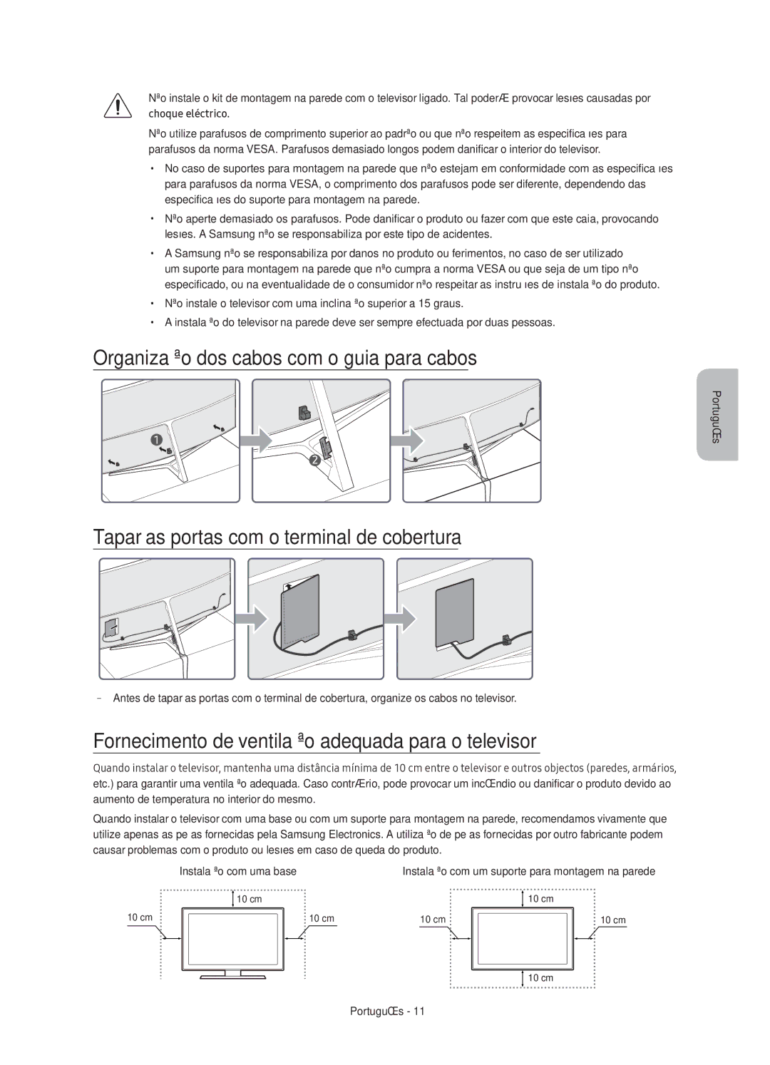 Samsung UE55KS9000TXZF, UE55KS9000TXXC, UE49KS9000TXXC, UE65KS9000TXXC Fornecimento de ventilação adequada para o televisor 