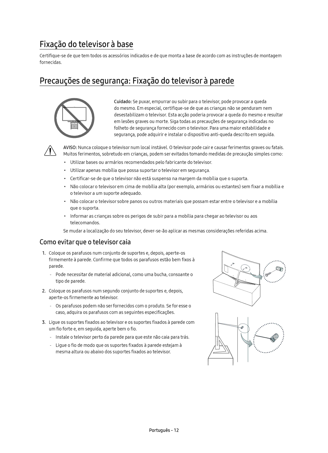 Samsung UE78KS9000TXZF, UE55KS9000TXXC Fixação do televisor à base, Precauções de segurança Fixação do televisor à parede 