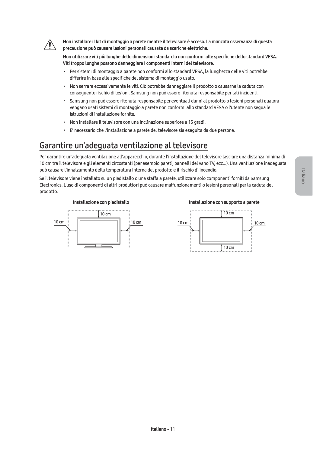 Samsung UE40KU6099UXZG manual Garantire unadeguata ventilazione al televisore, Installazione con piedistallo, Italiano 