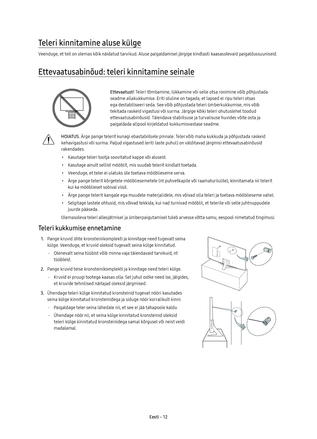 Samsung UE40KU6450SXXH, UE55KU6450SXXH manual Teleri kinnitamine aluse külge, Ettevaatusabinõud teleri kinnitamine seinale 