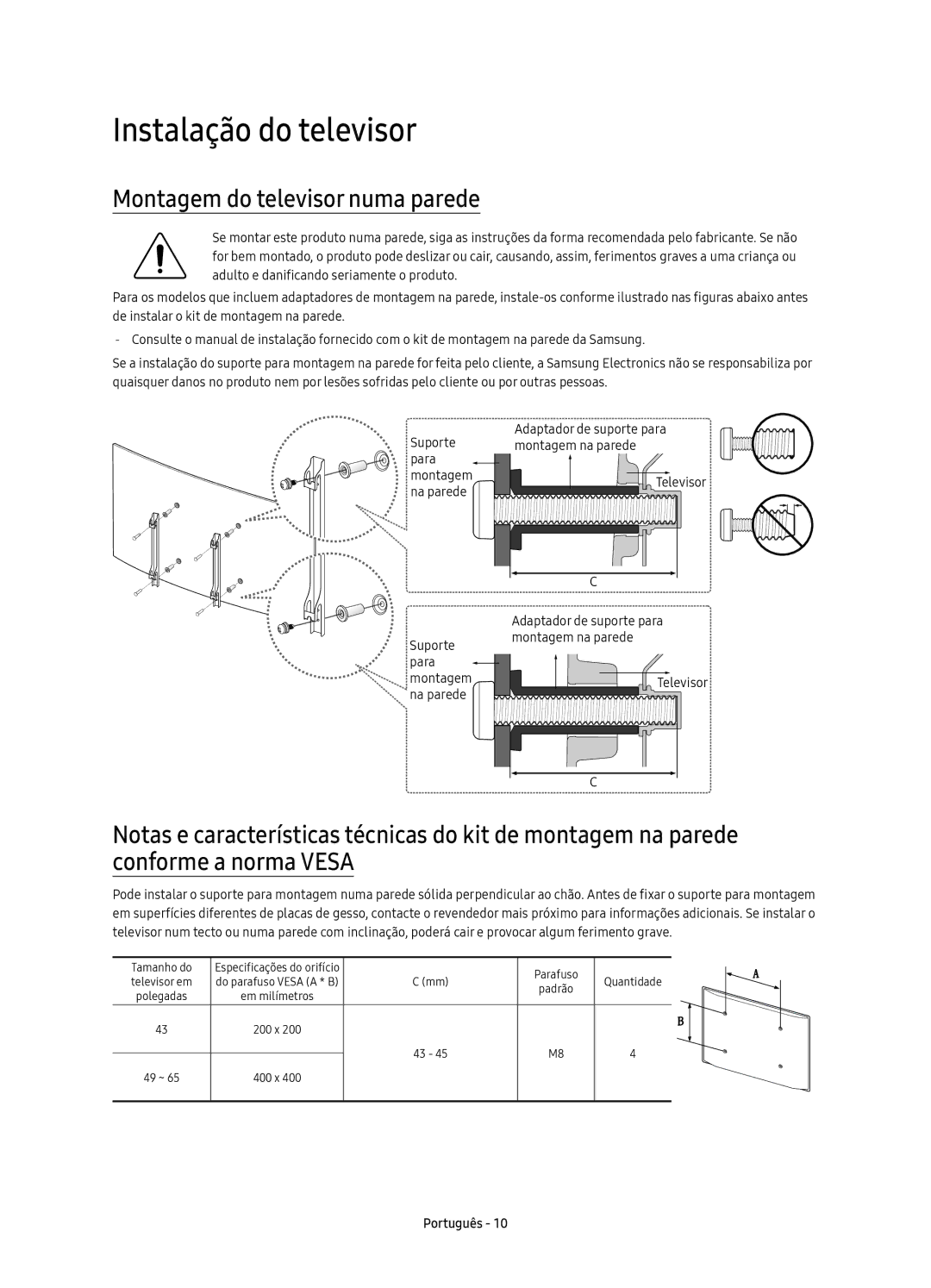 Samsung UE43KU6500UXZF, UE55KU6500UXZG, UE43KU6500UXXC manual Instalação do televisor, Montagem do televisor numa parede 