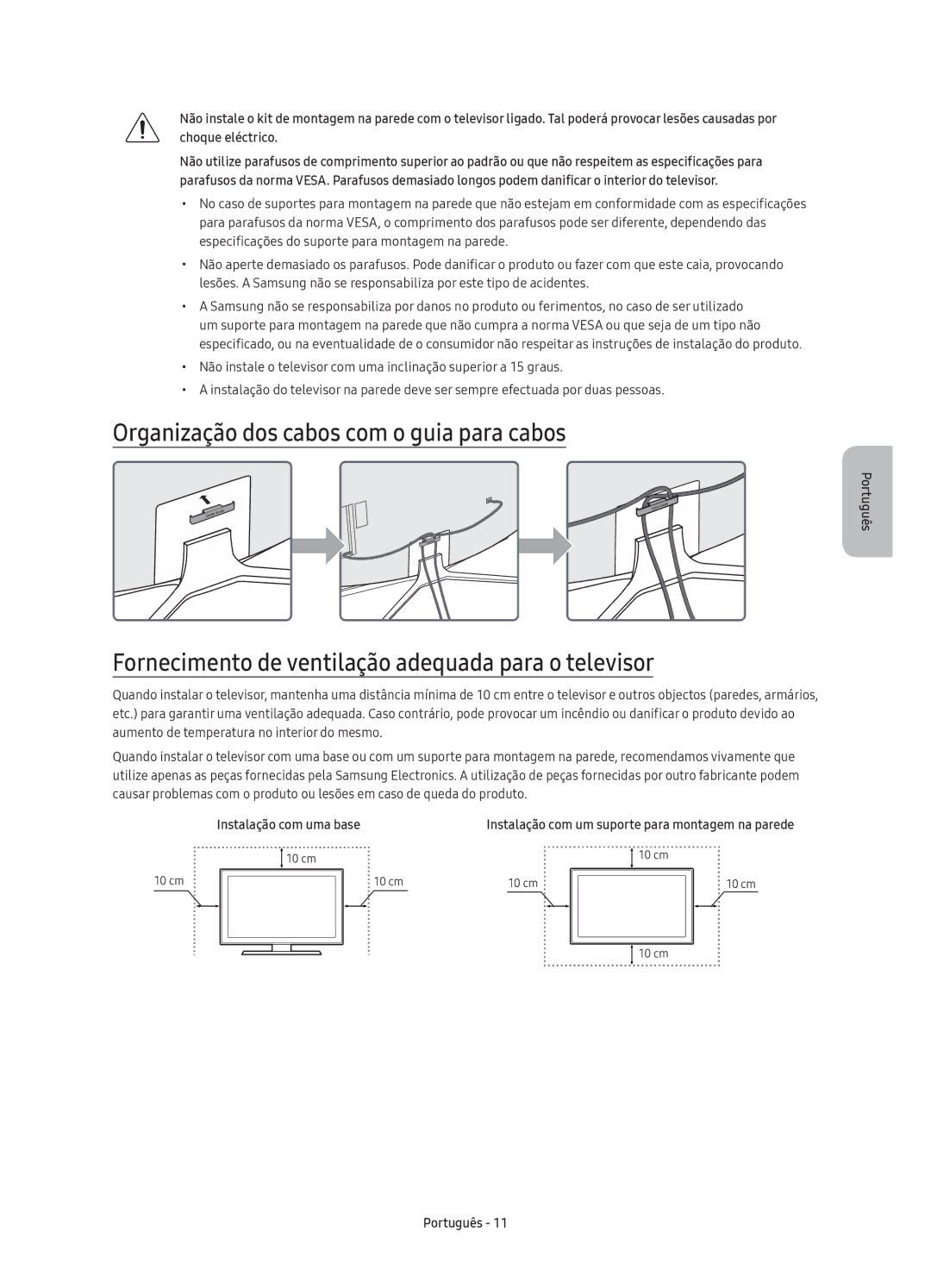 Samsung UE55KU6500UXZF Organização dos cabos com o guia para cabos, Fornecimento de ventilação adequada para o televisor 