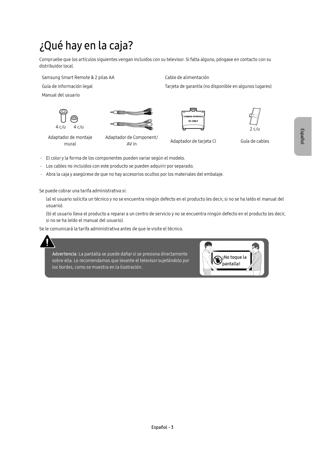 Samsung UE49KU6510UXZG, UE55KU6510UXZG, UE49KU6510UXZF, UE55KU6510UXZF, UE49KU6510UXZT, UE55KU6510UXZT ¿Qué hay en la caja? 