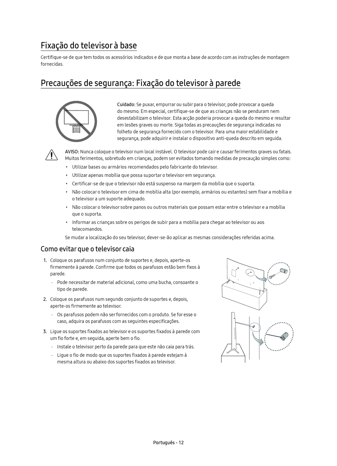 Samsung UE49KU6510UXZT, UE55KU6510UXZG Fixação do televisor à base, Precauções de segurança Fixação do televisor à parede 