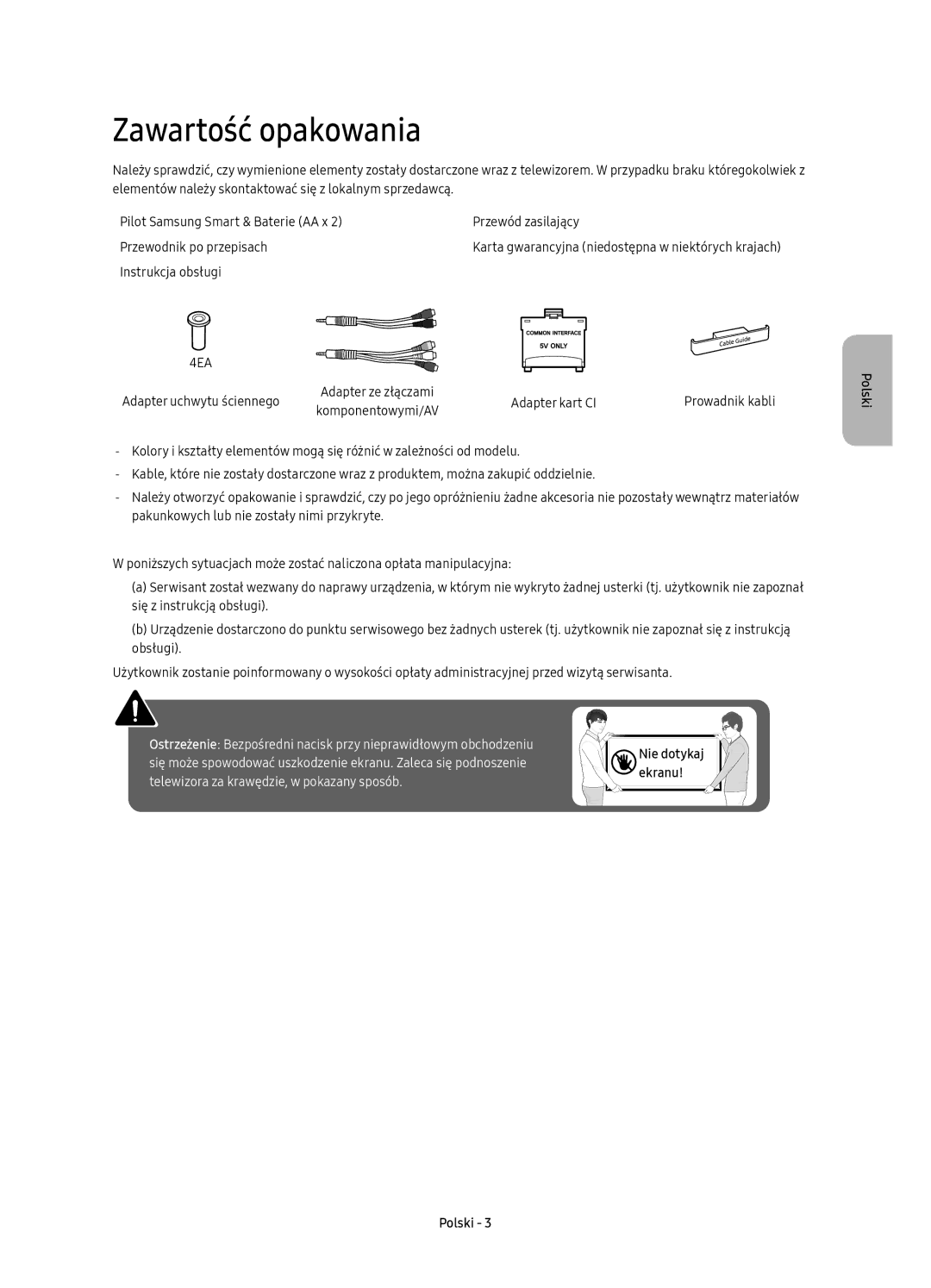 Samsung UE55KU6650SXXN, UE55KU6670SXXH, UE55KU6640SXXH, UE49KU6640SXXH, UE65KU6680SXXH, UE43KU6670SXXN Zawartość opakowania 