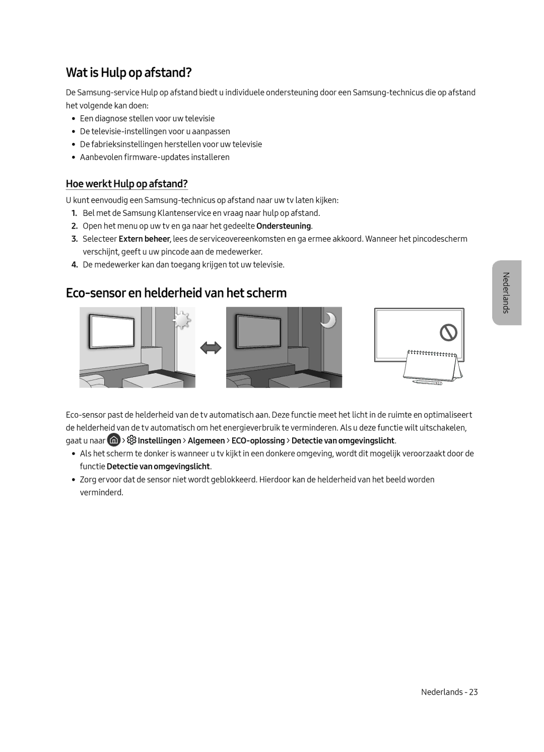 Samsung UE65LS003ASXXN manual Wat is Hulp op afstand?, Eco-sensor en helderheid van het scherm, Hoe werkt Hulp op afstand? 