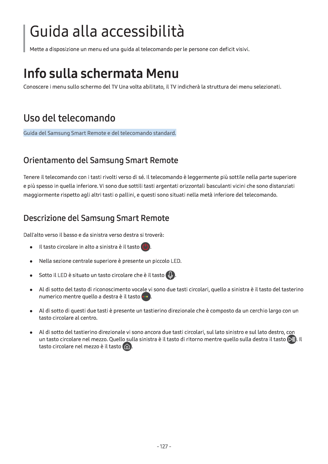 Samsung UE43M5520AKXZT manual Guida alla accessibilità, Uso del telecomando, Orientamento del Samsung Smart Remote 