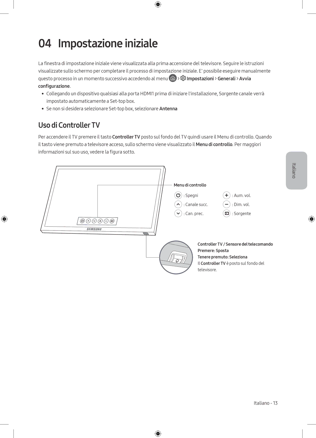 Samsung UE49M5580AUXZG, UE55M5570AUXZG, UE49M5649AUXZG, UE55M5580AUXZG manual Impostazione iniziale, Uso di Controller TV 