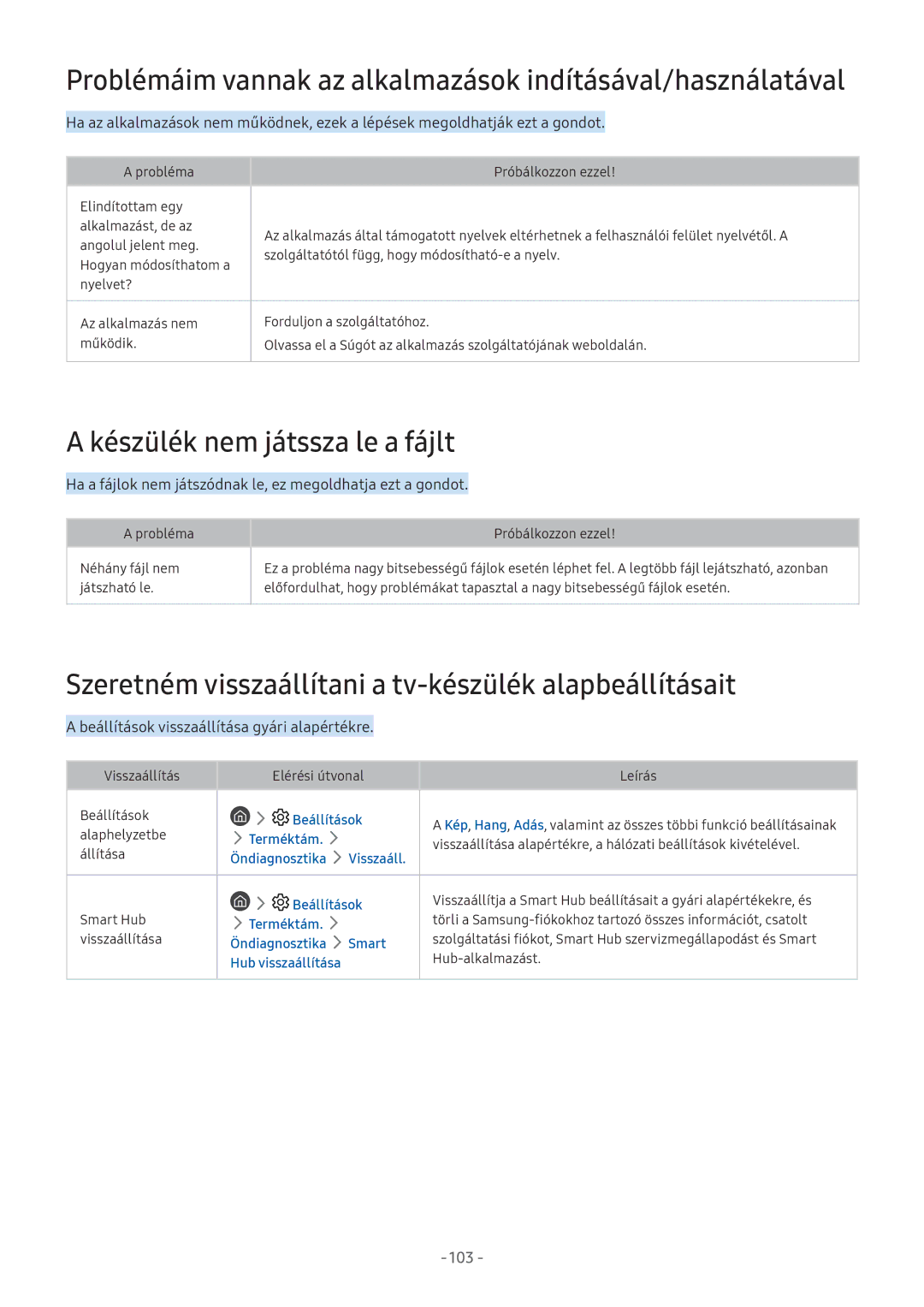 Samsung UE49M5690ASXXN manual Problémáim vannak az alkalmazások indításával/használatával, Készülék nem játssza le a fájlt 