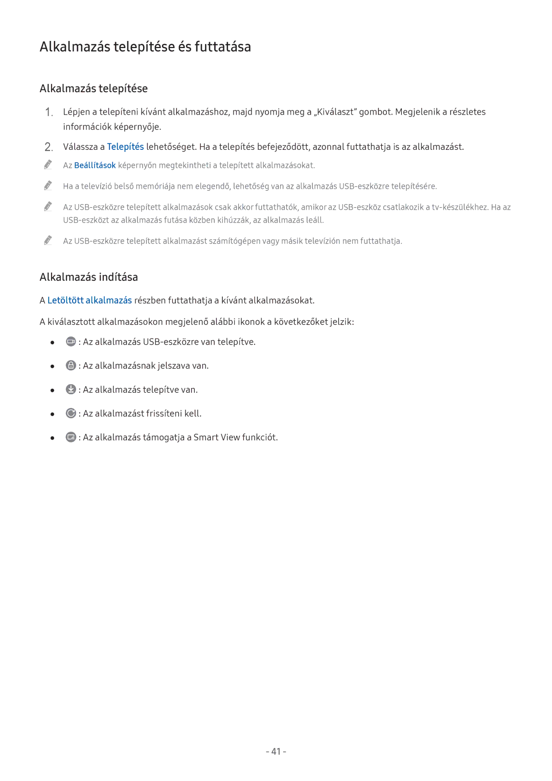 Samsung UE32M5672AUXXH, UE55M5570AUXZG, UE49M5580AUXZG manual Alkalmazás telepítése és futtatása, Alkalmazás indítása 