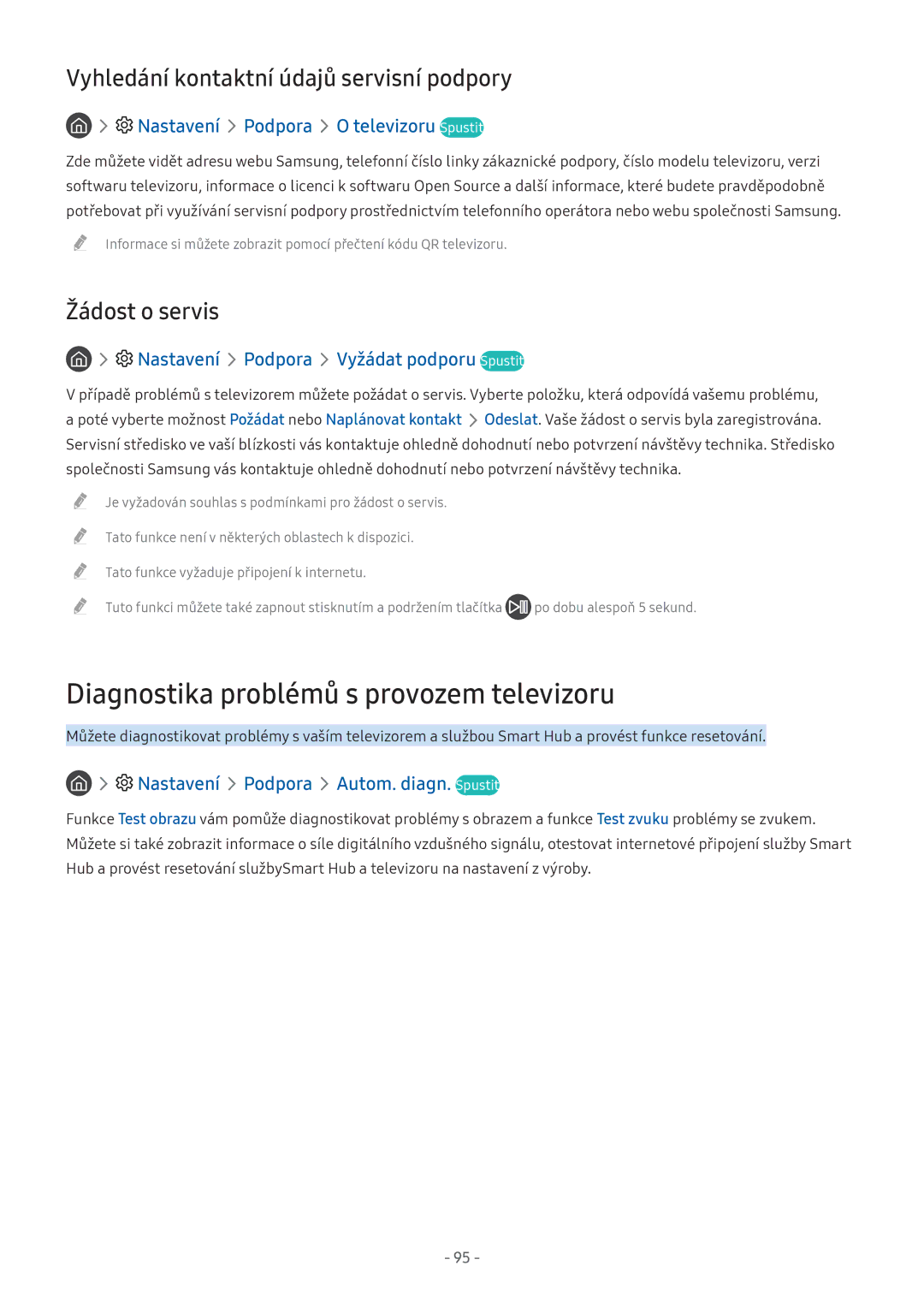 Samsung UE55M5520AWXXN, UE55M5570AUXZG Diagnostika problémů s provozem televizoru, Nastavení Podpora O televizoru Spustit 