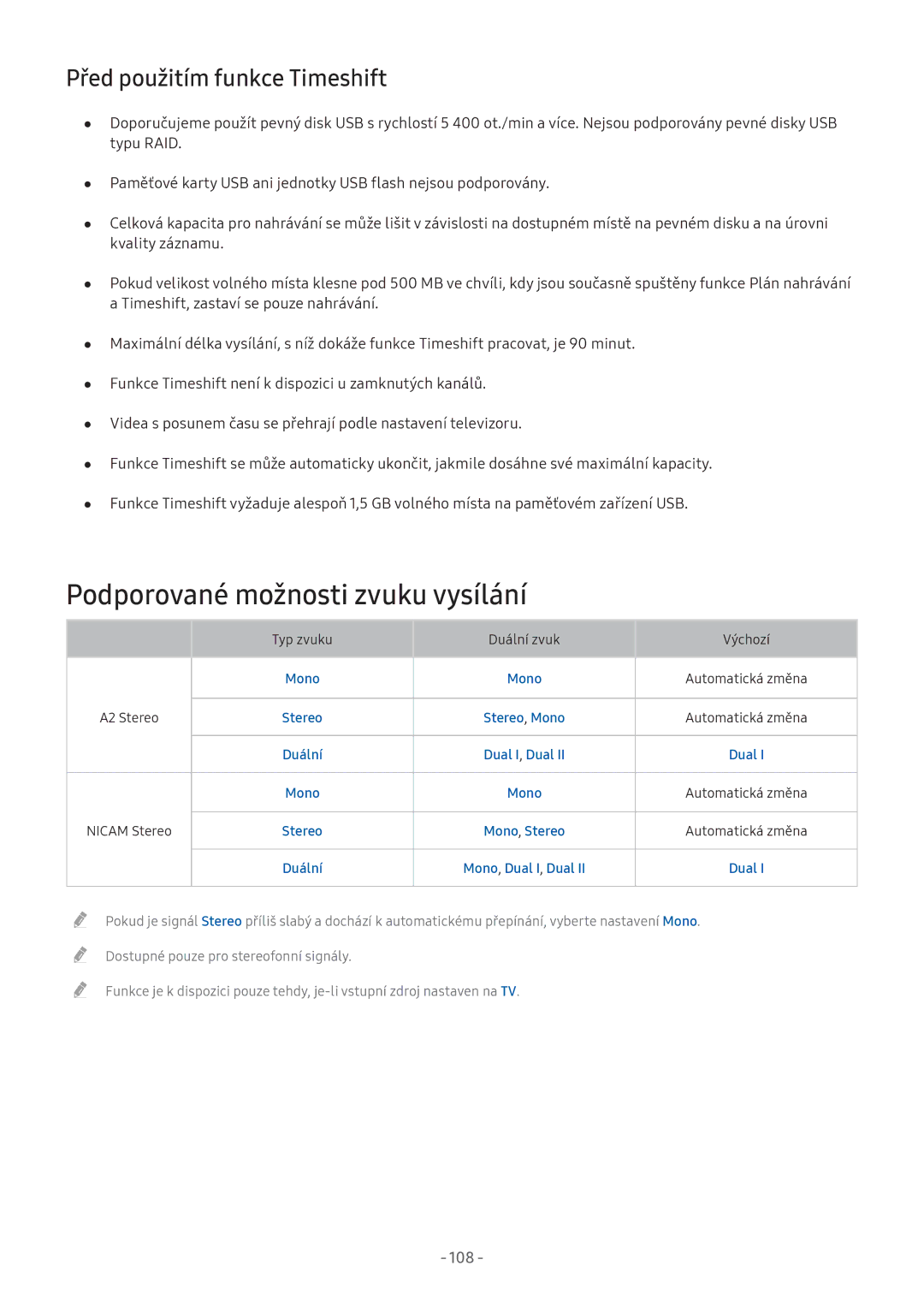 Samsung UE49M5520AWXXN, UE55M5570AUXZG, UE49M5580AUXZG Podporované možnosti zvuku vysílání, Před použitím funkce Timeshift 