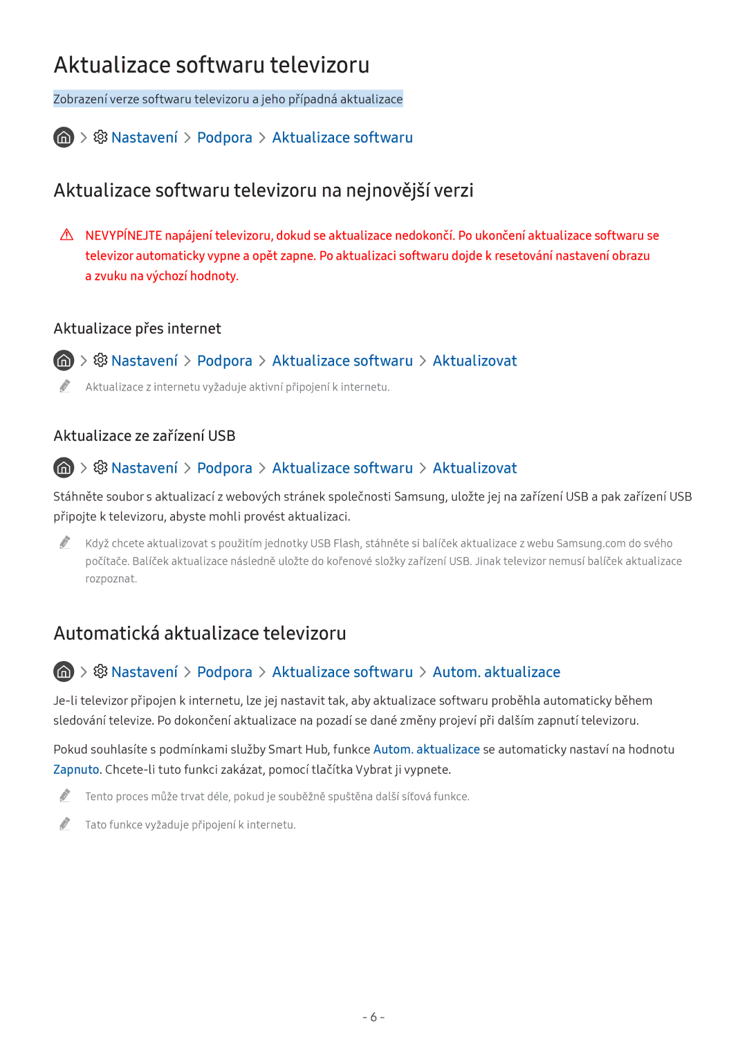 Samsung UE43M5590AUXZG manual Aktualizace softwaru televizoru na nejnovější verzi, Automatická aktualizace televizoru 