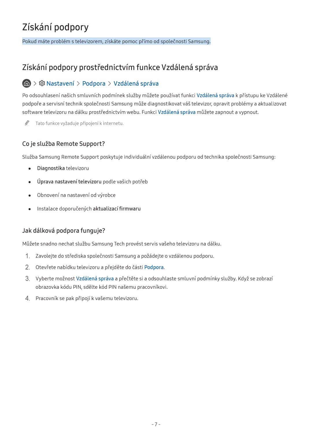 Samsung UE32M5590AUXZG manual Získání podpory prostřednictvím funkce Vzdálená správa, Nastavení Podpora Vzdálená správa 