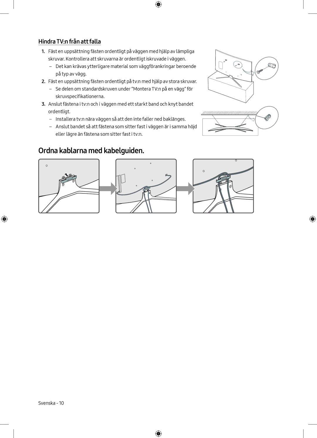 Samsung UE55M6305AKXXC, UE49M6305AKXXC manual Ordna kablarna med kabelguiden, Hindra TVn från att falla 