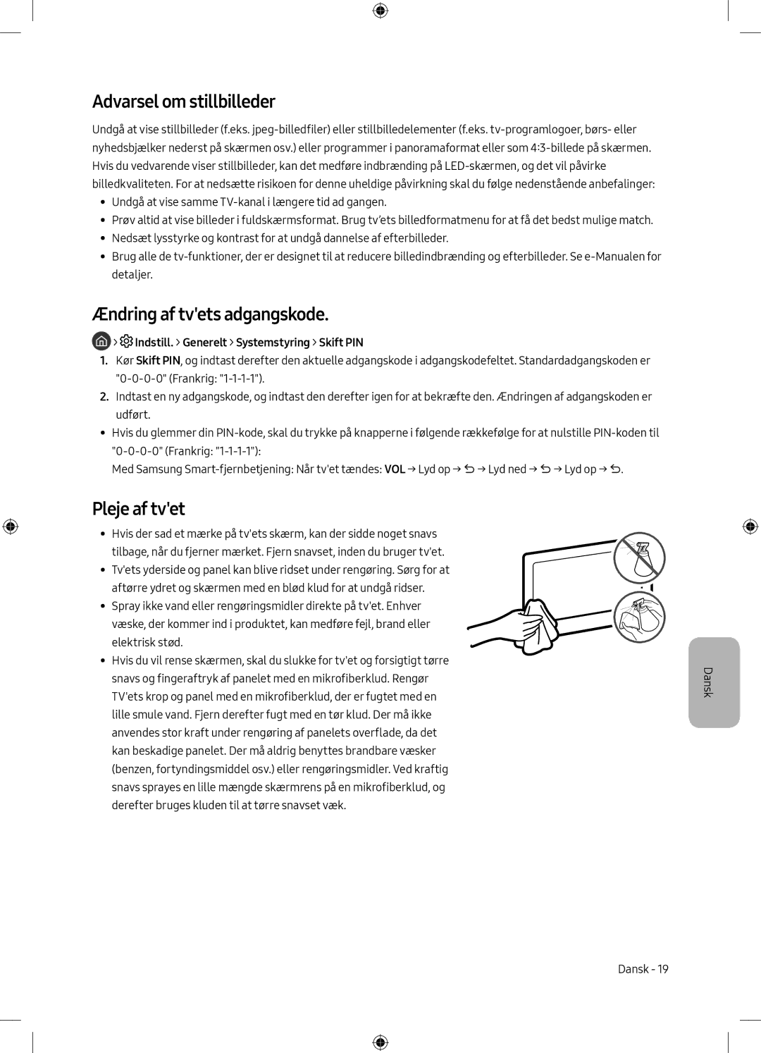 Samsung UE49M6305AKXXC manual Ændring af tvets adgangskode, Pleje af tvet, Indstill. Generelt Systemstyring Skift PIN 