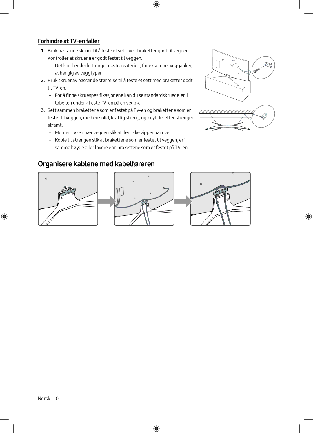 Samsung UE55M6305AKXXC, UE49M6305AKXXC manual Organisere kablene med kabelføreren, Forhindre at TV-en faller 