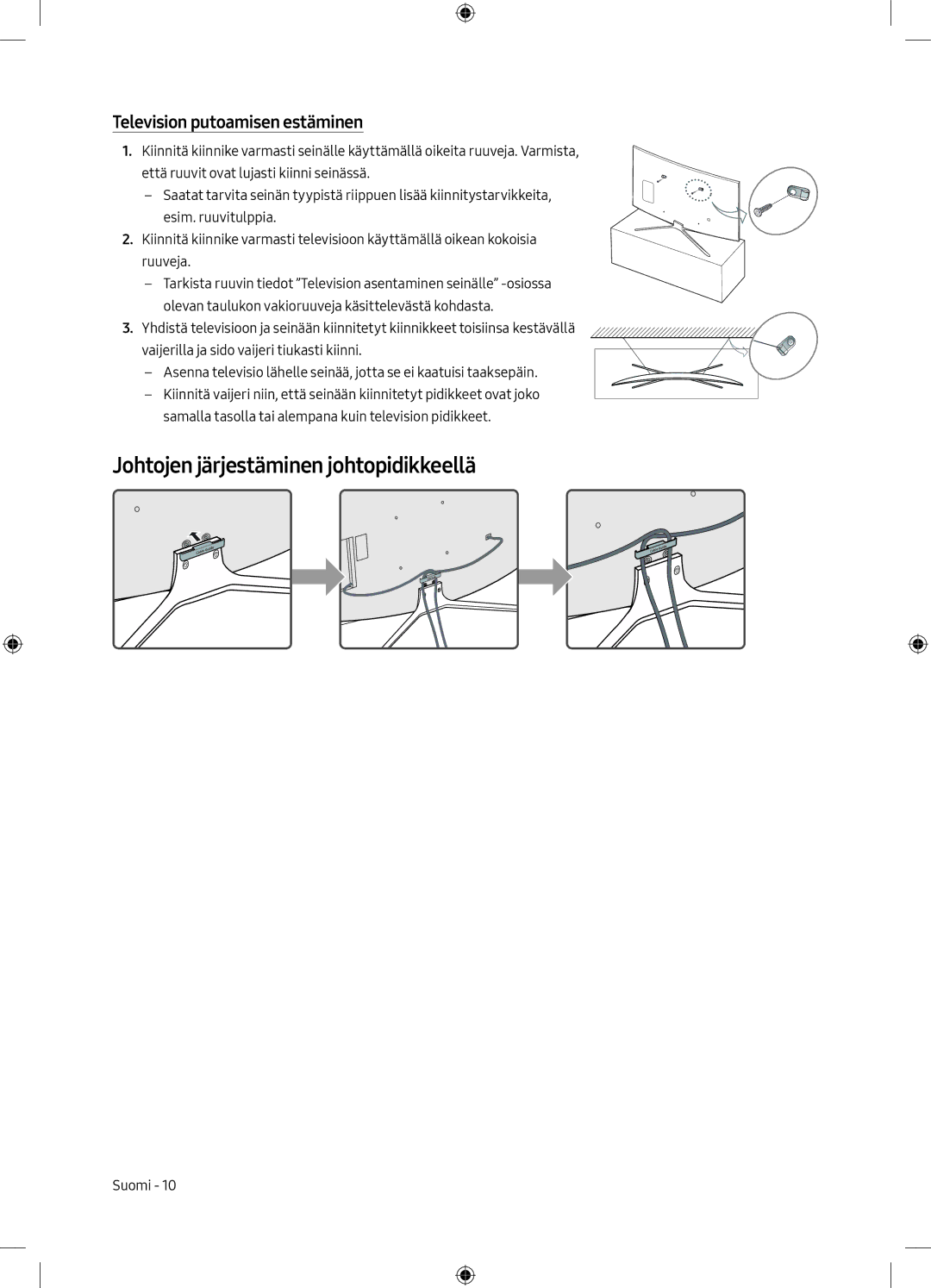 Samsung UE55M6305AKXXC, UE49M6305AKXXC manual Johtojen järjestäminen johtopidikkeellä, Television putoamisen estäminen 