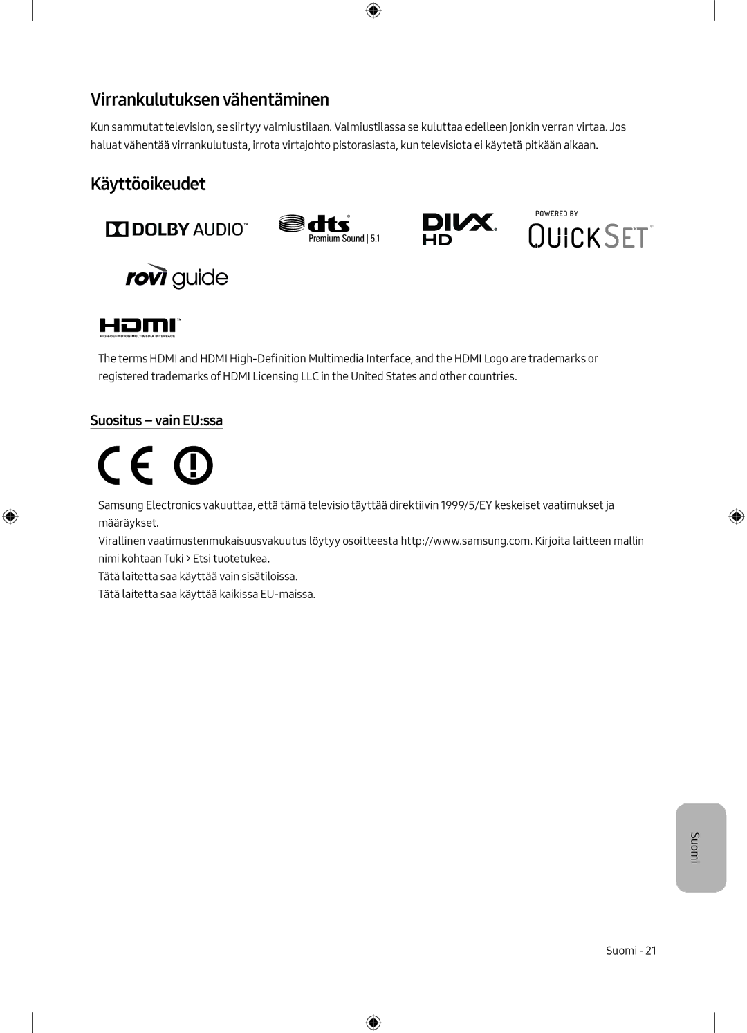 Samsung UE49M6305AKXXC, UE55M6305AKXXC manual Virrankulutuksen vähentäminen, Käyttöoikeudet, Suositus vain EUssa 