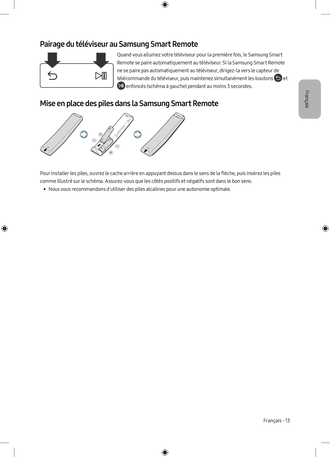 Samsung UE49M6305AKXXC Pairage du téléviseur au Samsung Smart Remote, Mise en place des piles dans la Samsung Smart Remote 