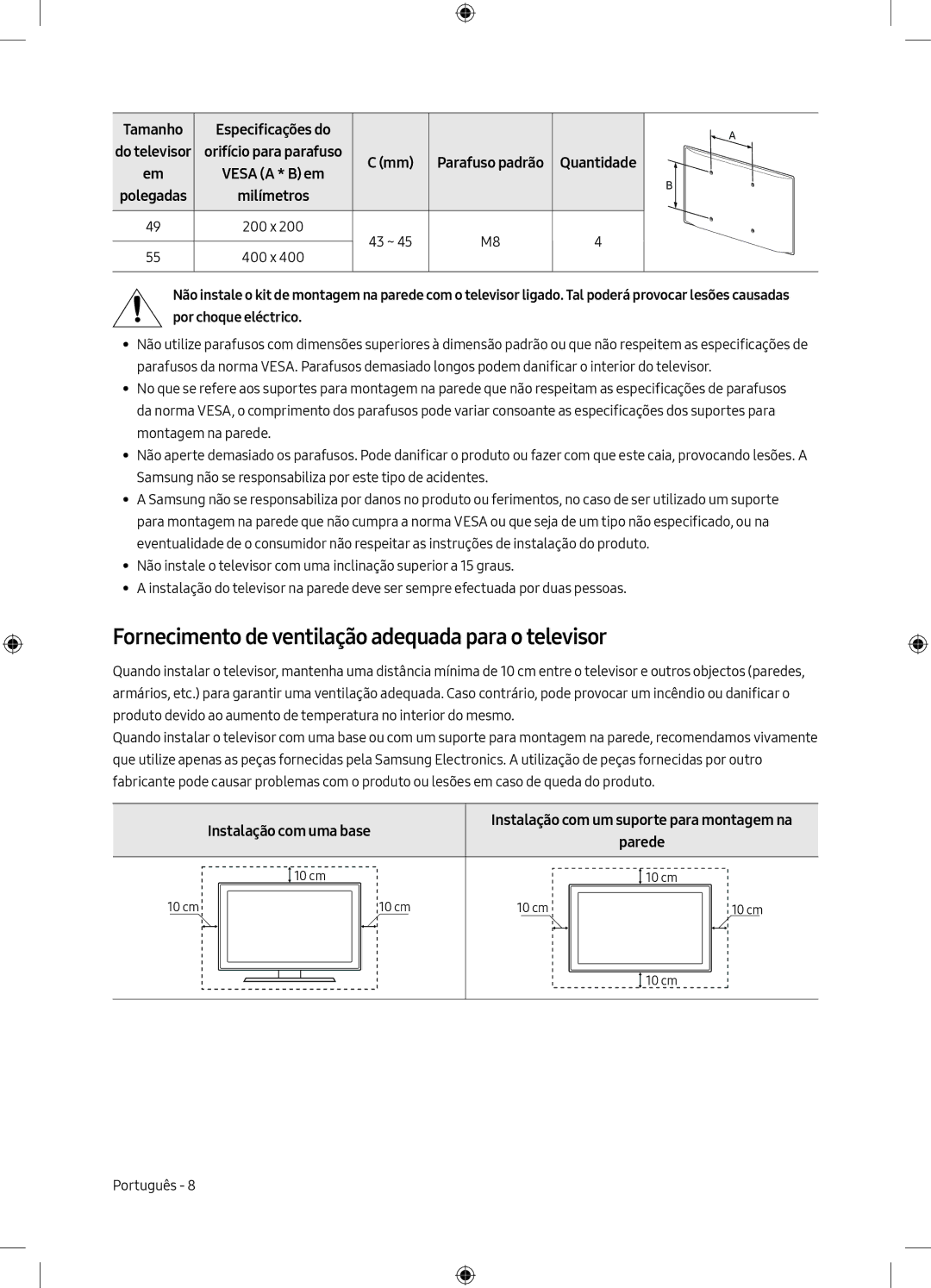 Samsung UE55M6305AKXXC, UE49M6305AKXXC manual Fornecimento de ventilação adequada para o televisor, Instalação com uma base 