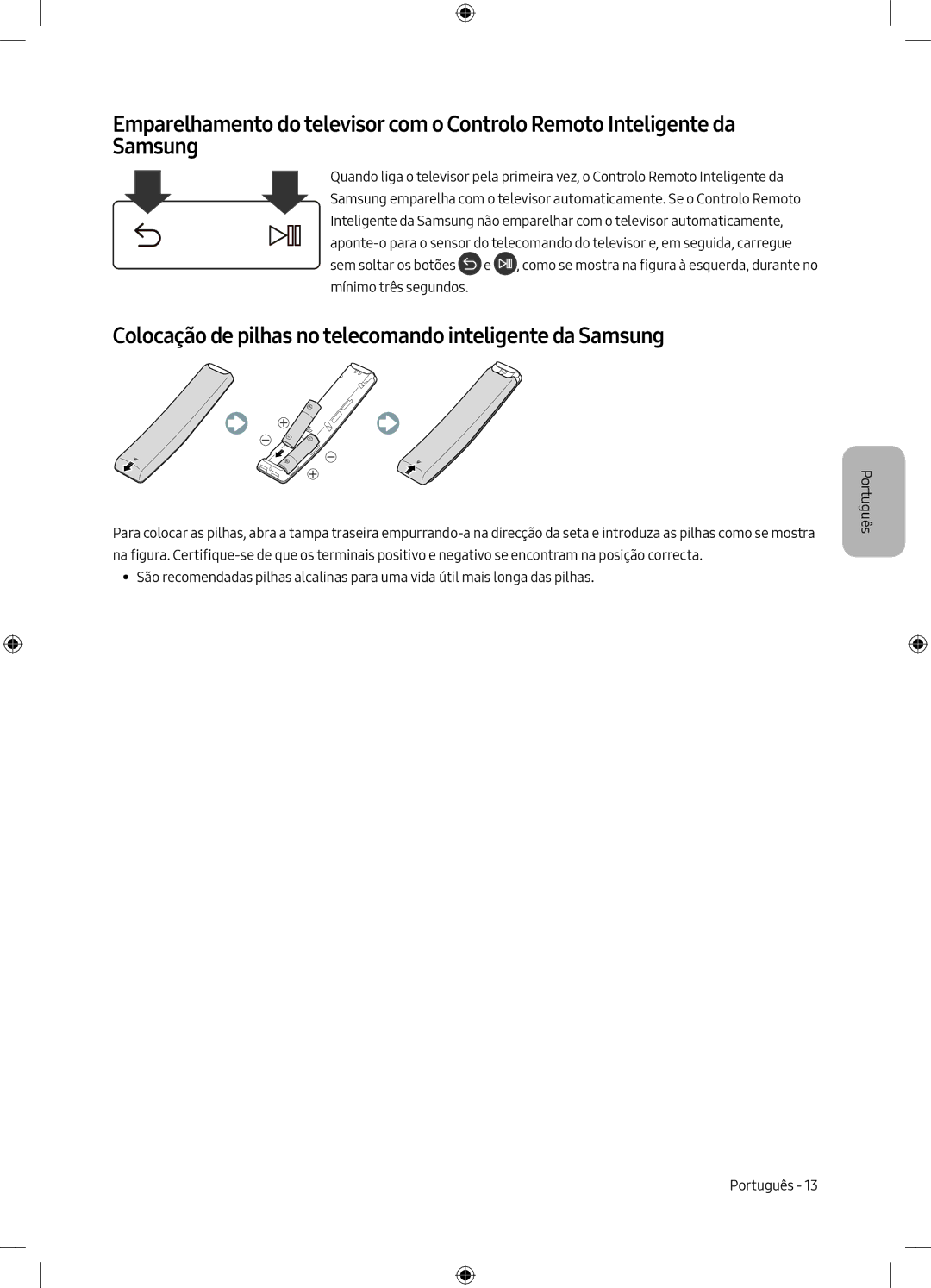 Samsung UE49M6305AKXXC, UE55M6305AKXXC manual Colocação de pilhas no telecomando inteligente da Samsung 