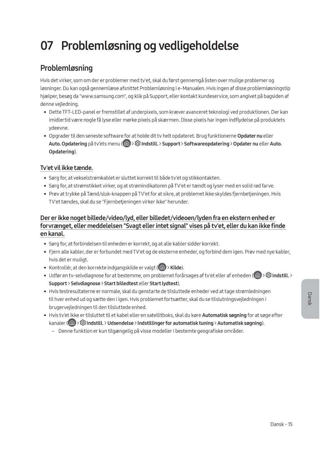 Samsung UE49MU6105KXXC, UE55MU6105KXXC, UE75MU6105KXXC manual Problemløsning og vedligeholdelse, Tvet vil ikke tænde 