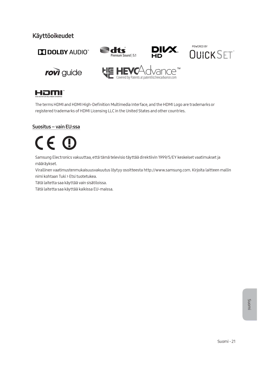 Samsung UE40MU6175UXXC, UE55MU6105KXXC, UE75MU6105KXXC, UE49MU6175UXXC, UE49MU6105KXXC Käyttöoikeudet, Suositus vain EUssa 