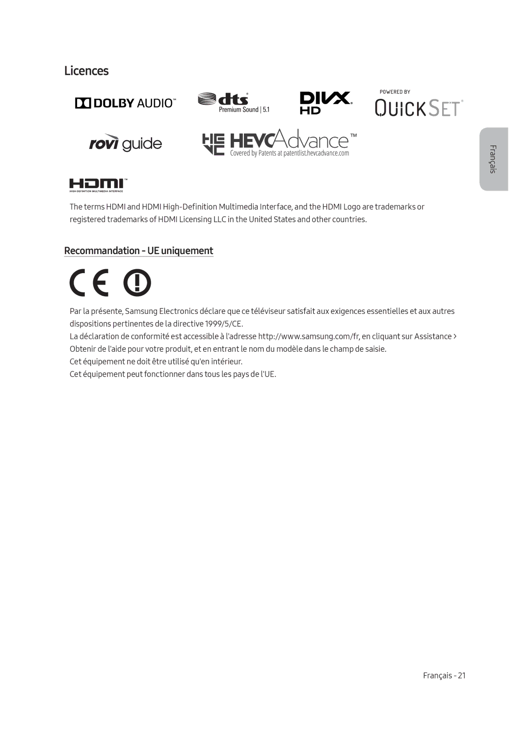 Samsung UE49MU6105KXXC, UE55MU6105KXXC, UE75MU6105KXXC, UE40MU6175UXXC, UE49MU6175UXXC Licences, Recommandation UE uniquement 