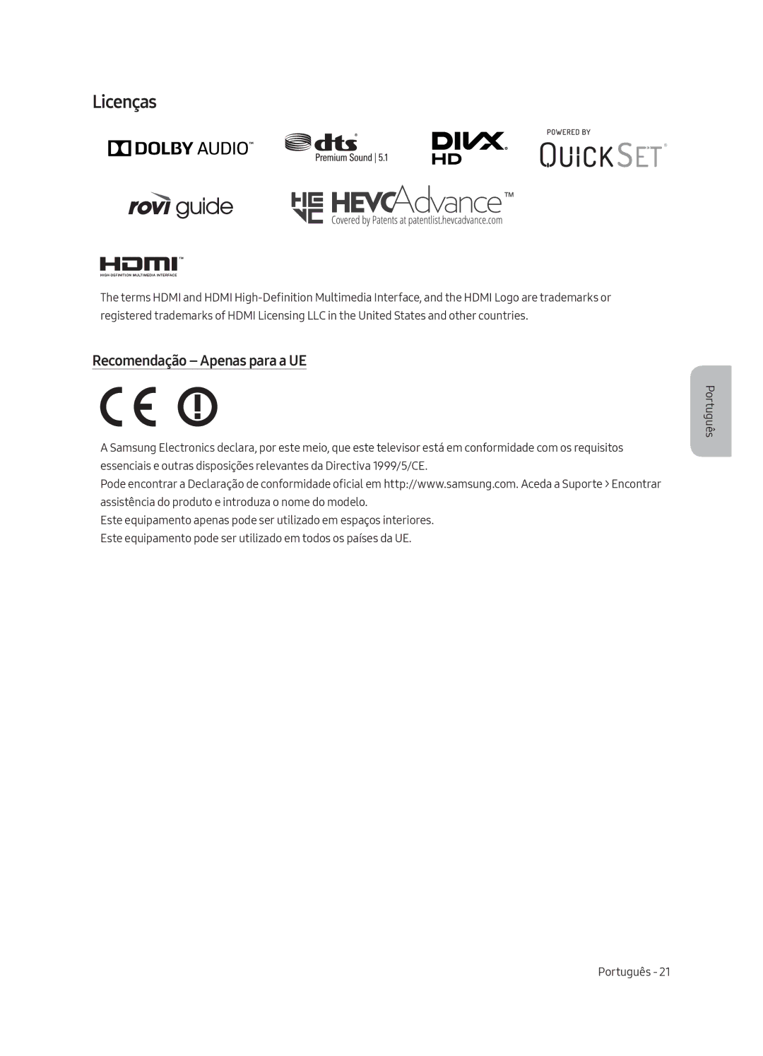 Samsung UE40MU6105KXXC, UE55MU6105KXXC, UE75MU6105KXXC, UE40MU6175UXXC manual Licenças, Recomendação Apenas para a UE 