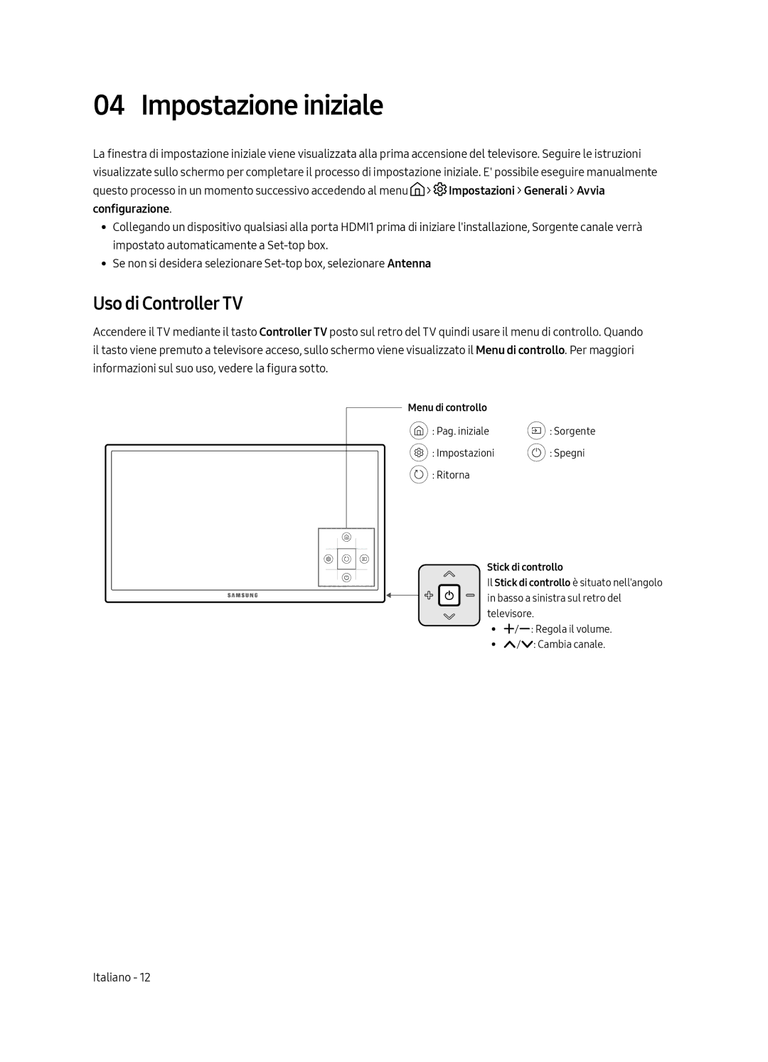 Samsung UE65MU6220KXZT, UE55MU6220KXZT, UE49MU6220KXZT manual Impostazione iniziale, Uso di Controller TV 