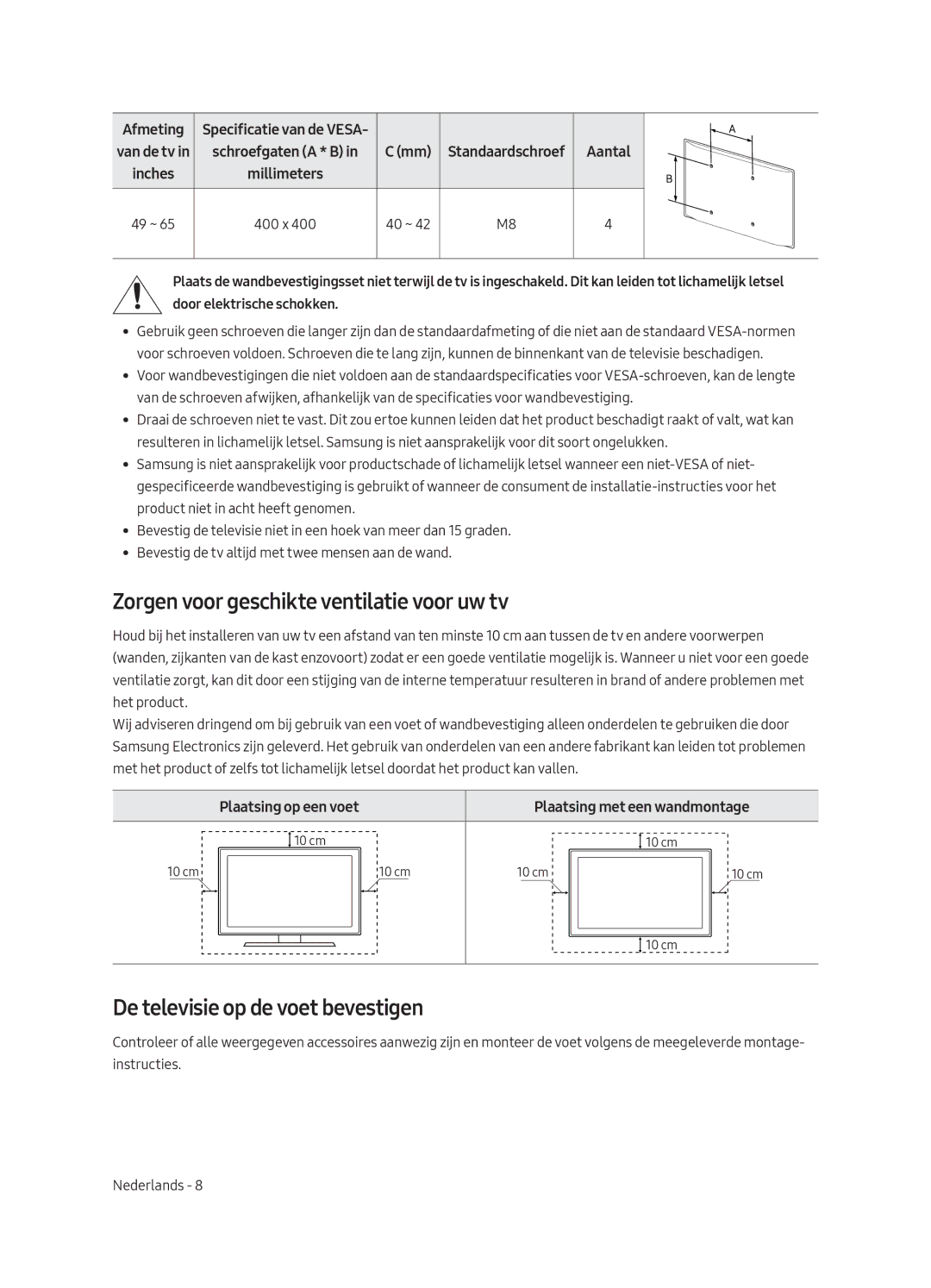 Samsung UE55MU6220WXXN manual Zorgen voor geschikte ventilatie voor uw tv, De televisie op de voet bevestigen 