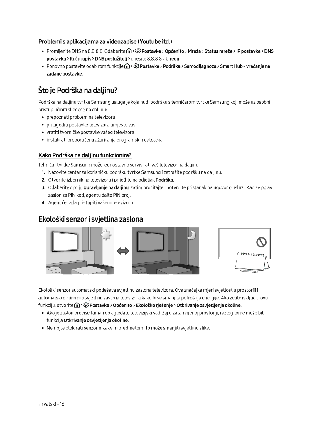 Samsung UE49MU6222KXXH, UE55MU6222KXXH, UE65MU6222KXXH manual Što je Podrška na daljinu?, Ekološki senzor i svjetlina zaslona 