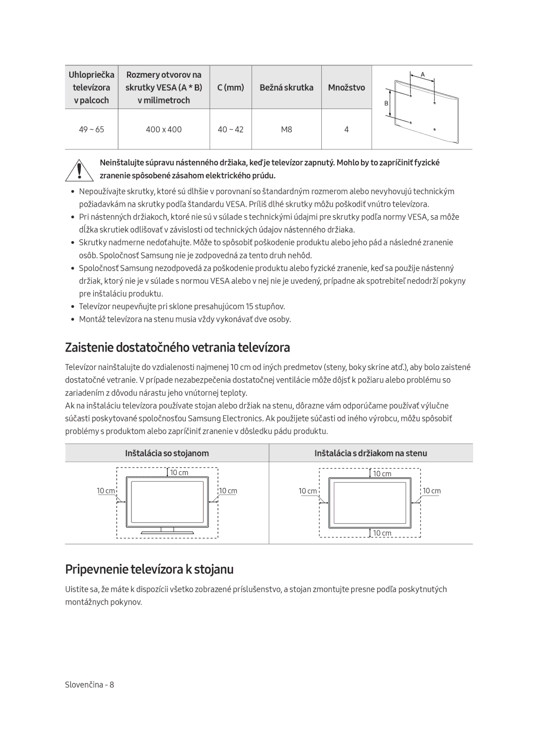 Samsung UE55MU6292UXXH, UE55MU6222KXXH manual Zaistenie dostatočného vetrania televízora, Pripevnenie televízora k stojanu 