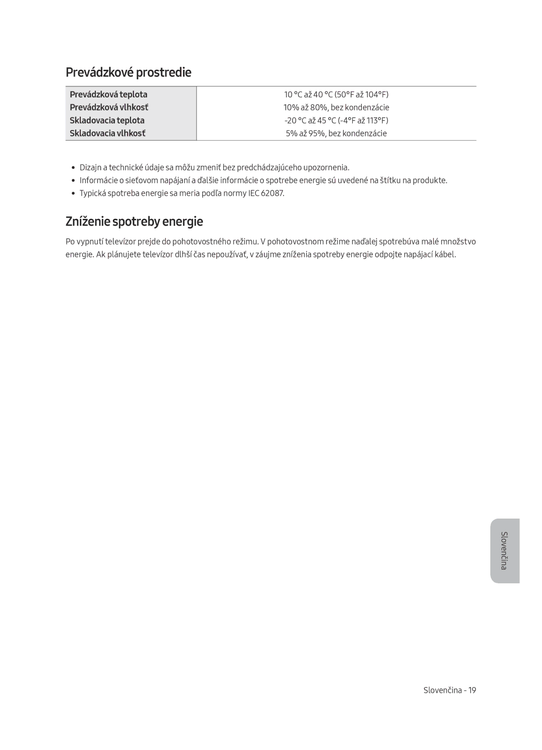 Samsung UE49MU6292UXXH, UE55MU6222KXXH, UE49MU6222KXXH, UE65MU6222KXXH Prevádzkové prostredie, Zníženie spotreby energie 