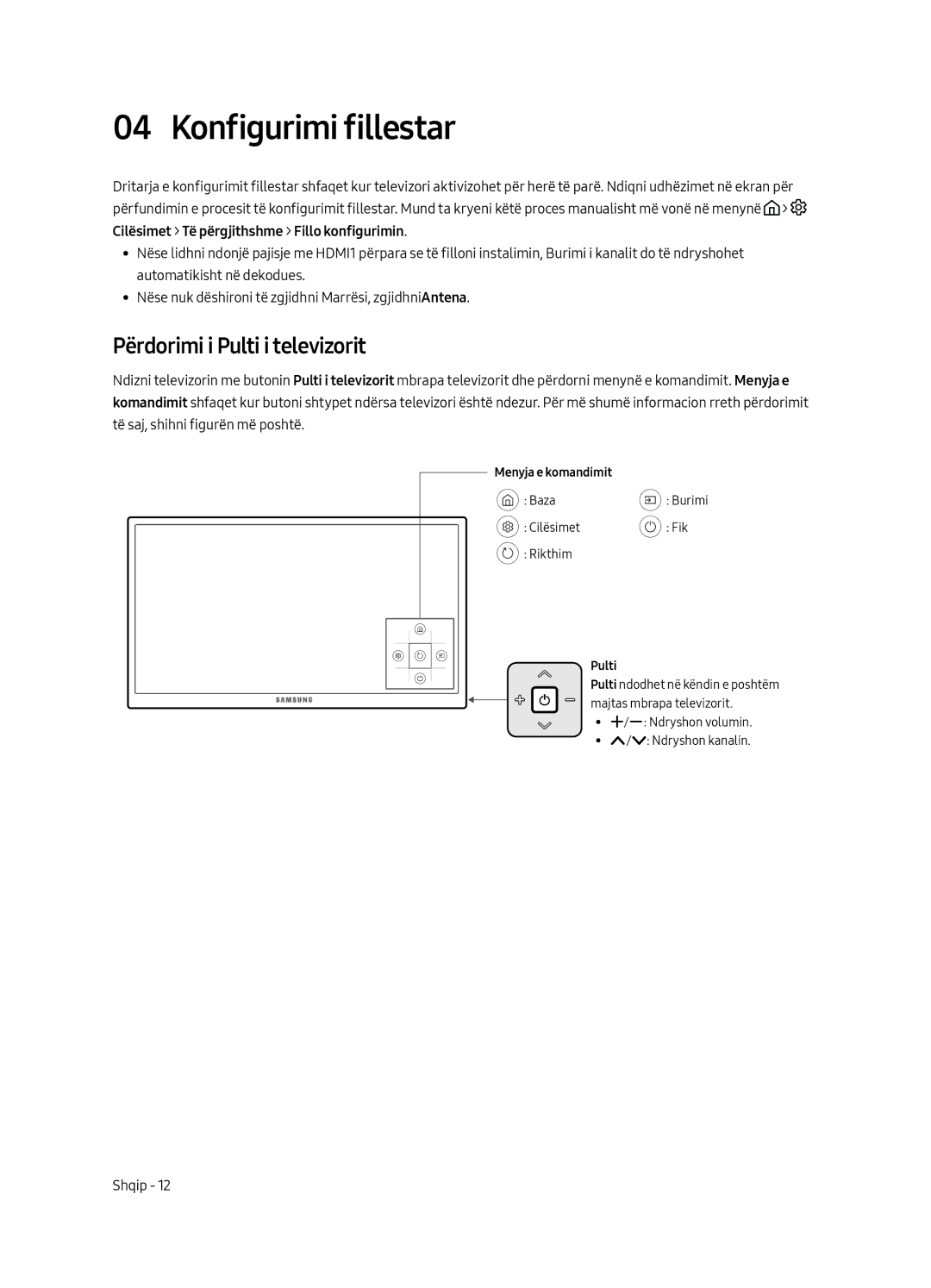 Samsung UE65MU6222KXXH, UE55MU6222KXXH, UE49MU6222KXXH manual Konfigurimi fillestar, Përdorimi i Pulti i televizorit 