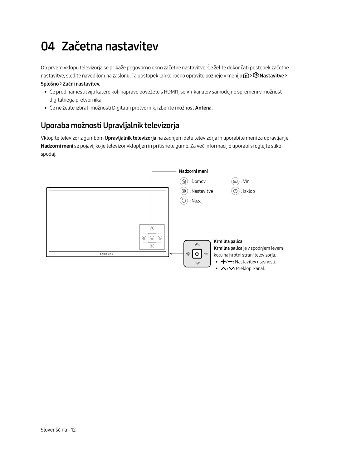 Samsung UE65MU6222KXXH, UE55MU6222KXXH, UE49MU6222KXXH 04 Začetna nastavitev, Uporaba možnosti Upravljalnik televizorja 