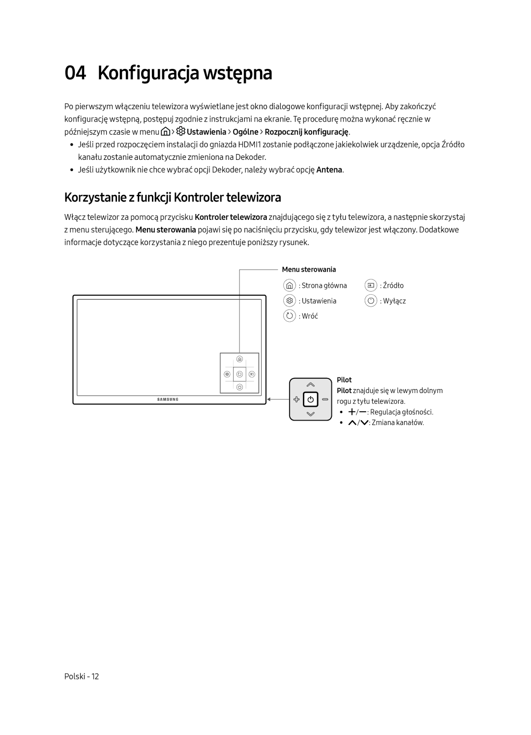 Samsung UE65MU6222KXXH, UE55MU6222KXXH, UE49MU6222KXXH Konfiguracja wstępna, Korzystanie z funkcji Kontroler telewizora 