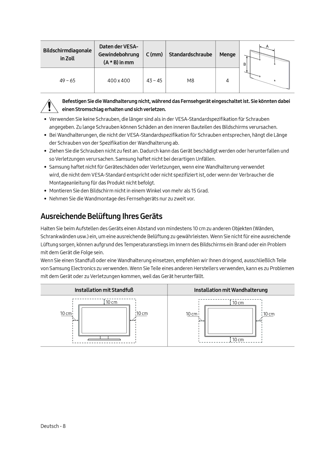 Samsung UE55MU6500UXZG manual Ausreichende Belüftung Ihres Geräts, Installation mit Standfuß Installation mit Wandhalterung 