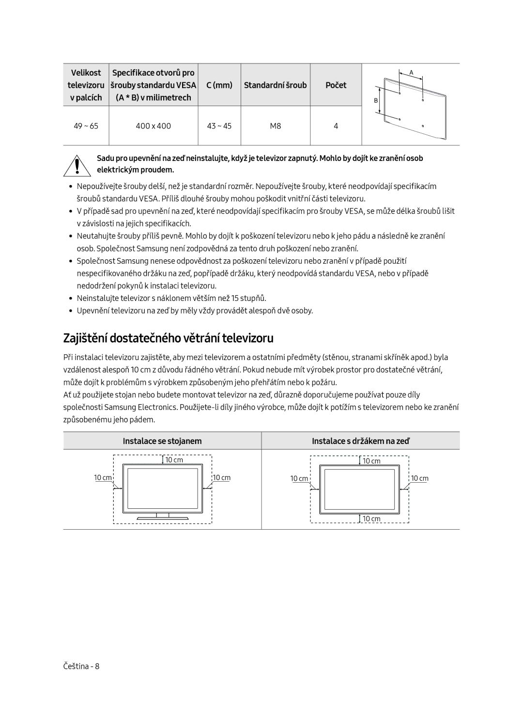 Samsung UE55MU6642UXXH Zajištění dostatečného větrání televizoru, Počet, Instalace se stojanem Instalace s držákem na zeď 