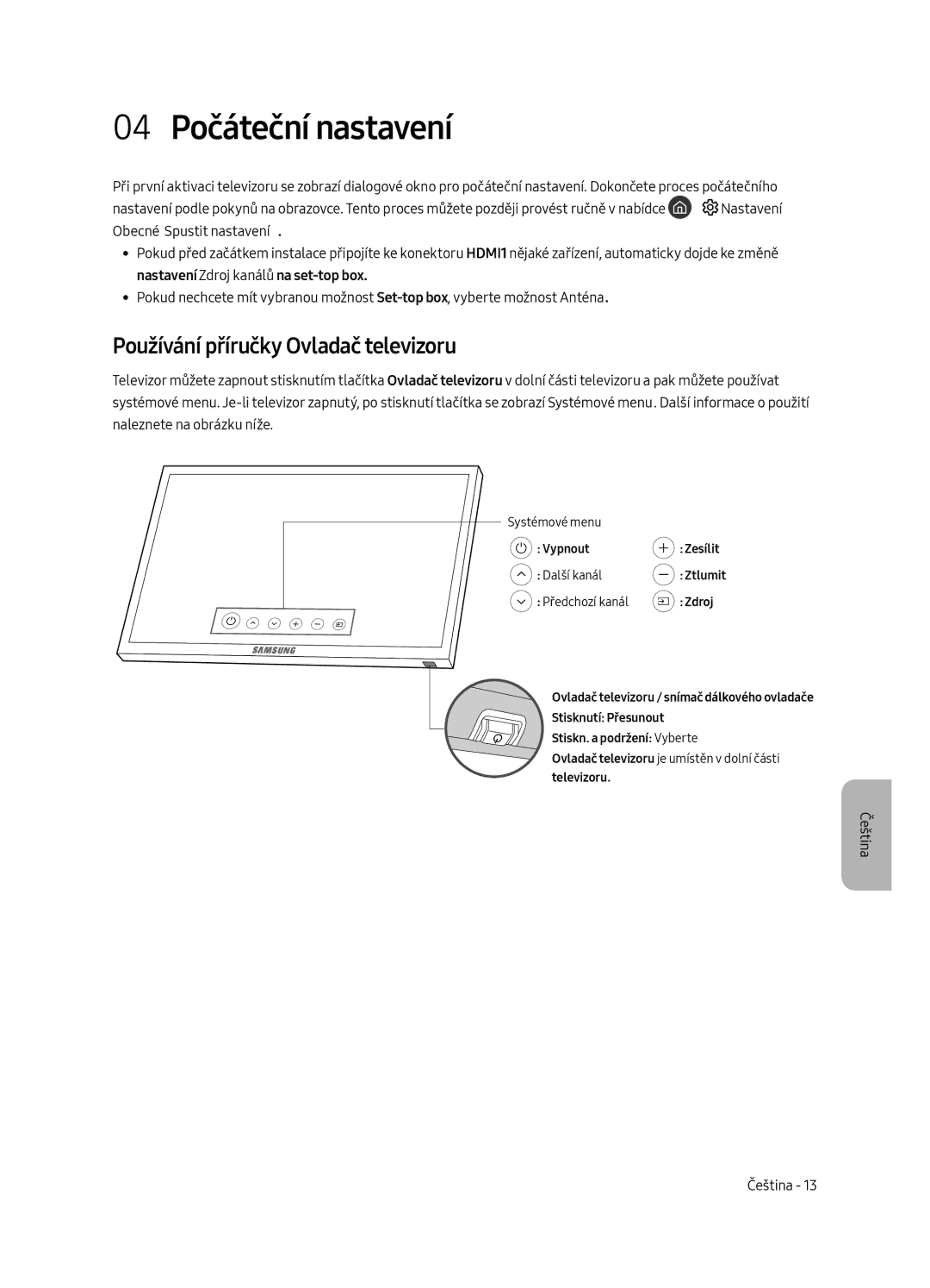 Samsung UE65MU6652UXXH, UE55MU6652UXXH, UE49MU6642UXXH manual 04 Počáteční nastavení, Používání příručky Ovladač televizoru 