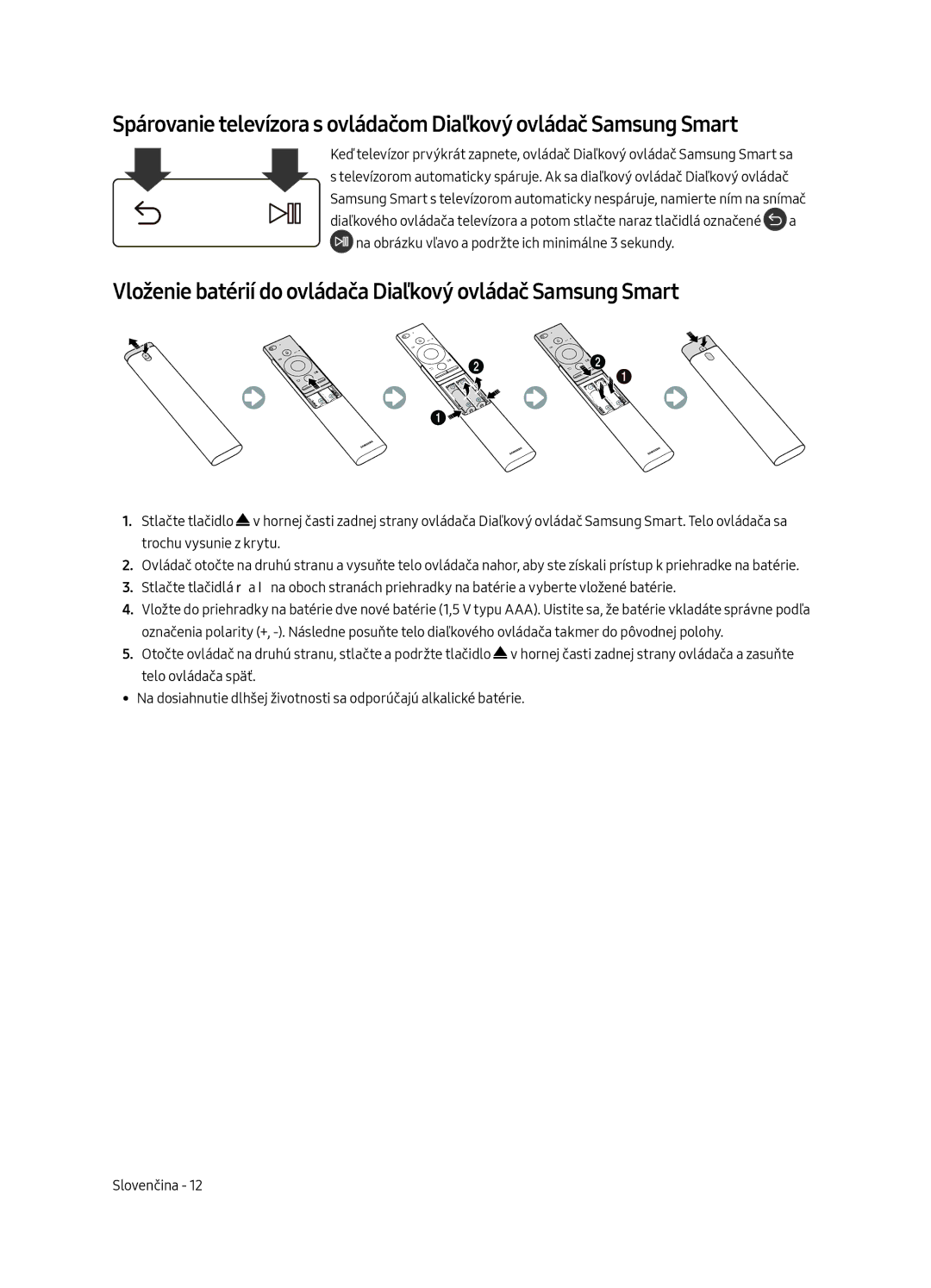 Samsung UE65MU6642UXXH, UE55MU6652UXXH, UE49MU6642UXXH manual Vloženie batérií do ovládača Diaľkový ovládač Samsung Smart 