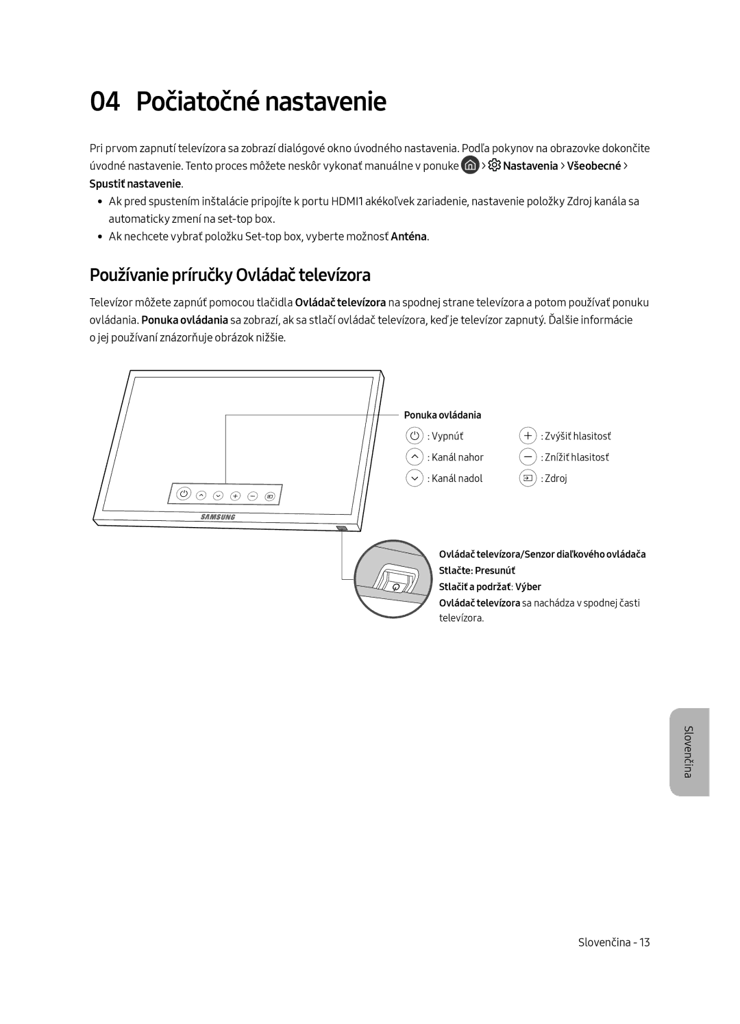 Samsung UE55MU6652UXXH, UE49MU6642UXXH, UE55MU6642UXXH 04 Počiatočné nastavenie, Používanie príručky Ovládač televízora 