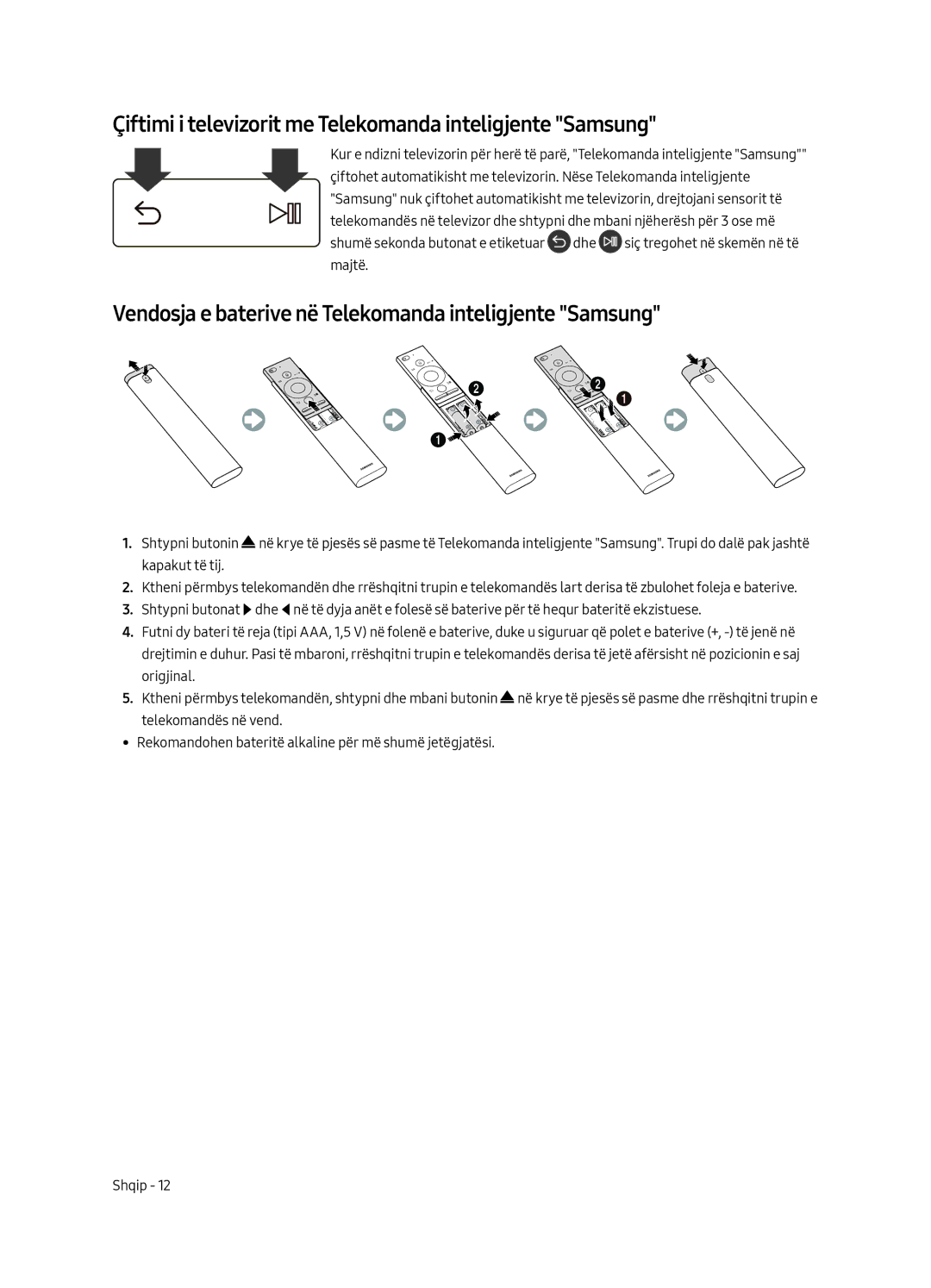 Samsung UE49MU6672UXXH, UE55MU6652UXXH, UE49MU6642UXXH manual Çiftimi i televizorit me Telekomanda inteligjente Samsung 