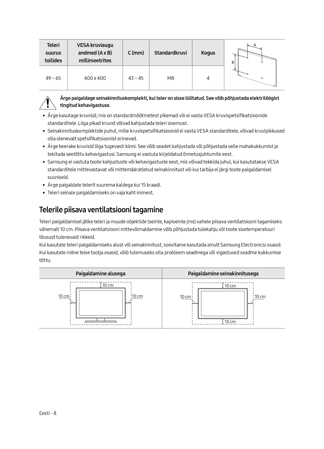 Samsung UE55MU6642UXXH manual Telerile piisava ventilatsiooni tagamine, Paigaldamine alusega, Paigaldamine seinakinnitusega 